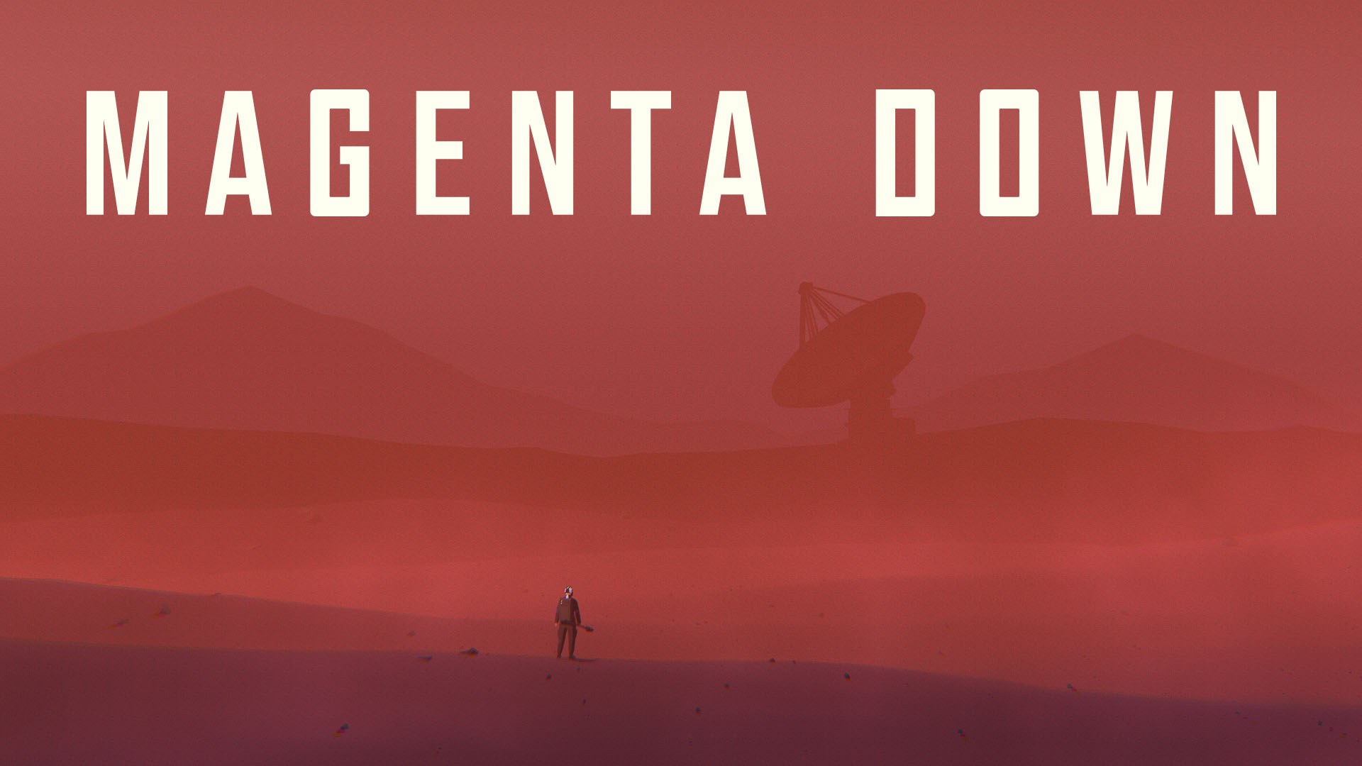 Magenta Down key art showing a lone astronaut on a red alien plain with a radio dish in the haze
